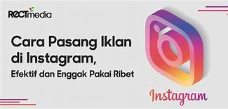 Bagaimana Cara Pasang Iklan Di Instagram